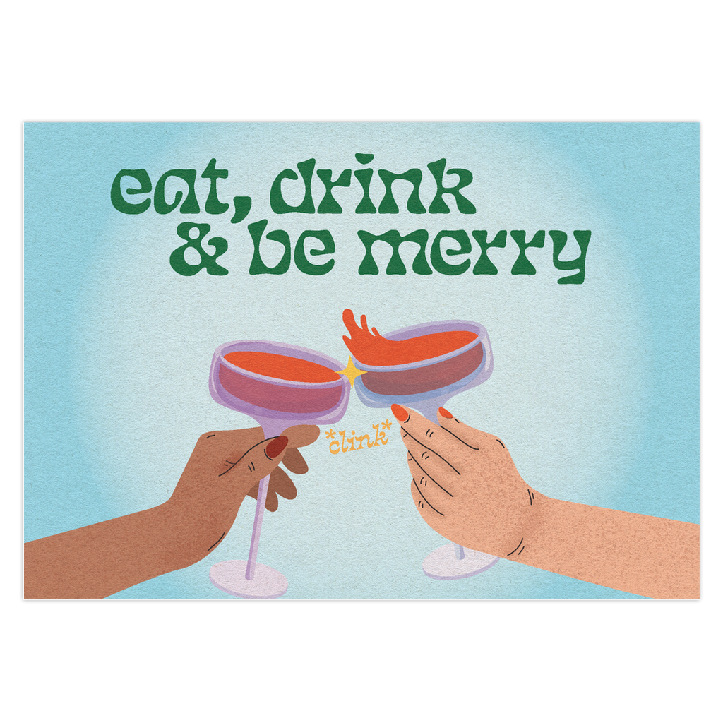 Eat, Drink & Be Merry Card